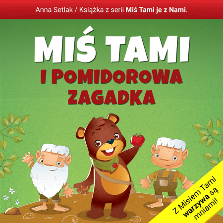 Miś Tami i pomidorowa zagadka